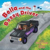 Produktbild: Bella and the Bossy Driver