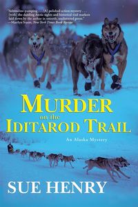 Bild vom Artikel Murder on the Iditarod Trail vom Autor Sue Henry