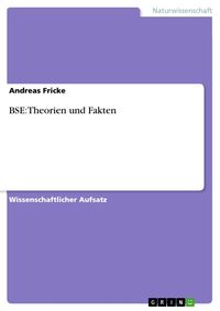 Produktbild: BSE: Theorien und Fakten