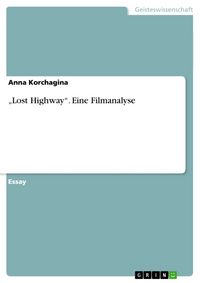 Produktbild: "Lost Highway". Eine Filmanalyse