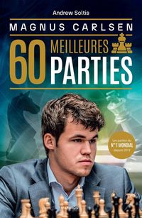 Produktbild: Magnus Carlsen : 60 meilleures parties