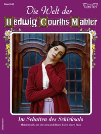Produktbild: Die Welt der Hedwig Courths-Mahler 650