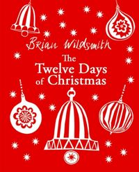 Produktbild: Wildsmith, B: Twelve Days of Christmas