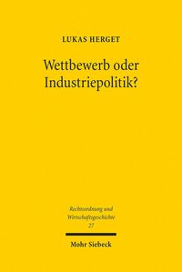 Produktbild: Wettbewerb oder Industriepolitik?