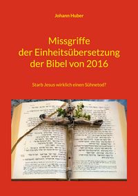 Produktbild: Missgriffe der Einheits&uuml;bersetzung der Bibel von 2016
