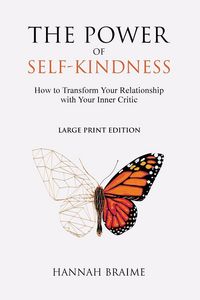 Produktbild: The Power of Self-Kindness (Large Print)