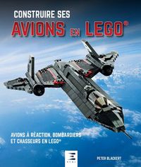 Produktbild: Construire ses avions en Lego : jets, bombardiers et chasseurs