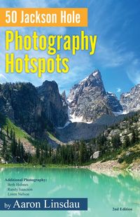 Produktbild: 50 Jackson Hole Photography Hotspots