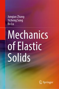 Produktbild: Mechanics of Elastic Solids