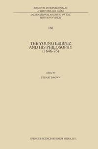 Produktbild: The Young Leibniz and his Philosophy (1646&ndash;76)