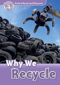 Produktbild: Oxford Read and Discover: Level 4: Why We Recycle
