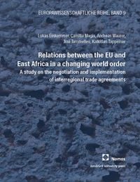 Produktbild: Relations between the EU and East Africa in a changing world order
