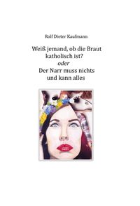 Produktbild: Wei&szlig; jemand, ob die Braut katholisch ist?