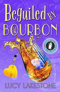 Produktbild: Beguiled by Bourbon (Bohemia Bartenders Mysteries, #5)