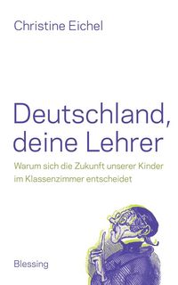 Produktbild: Eichel, C: Deutschland, deine Lehrer