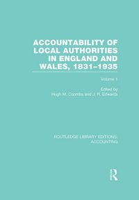 Produktbild: Accountability of Local Authorities in England and Wales, 1831-1935 Volume 1 (RLE Accounting)