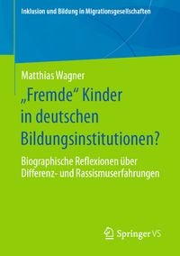 Produktbild: &bdquo;Fremde&ldquo; Kinder in deutschen Bildungsinstitutionen?