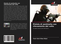 Produktbild: Pistola di sentinella con rilevamento del volto
