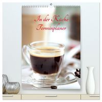 Produktbild: In der K&uuml;che Terminplaner (hochwertiger Premium Wandkalender 2026 DIN A2 hoch), Kunstdruck in Hochglanz