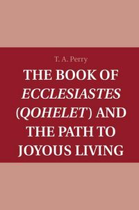 Produktbild: The Book of Ecclesiastes (Qohelet) and the Path to Joyous Living
