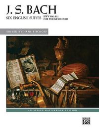 Produktbild: Bach, J: Bach -- Six English Suites, Bwv 806--811