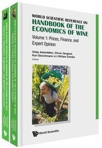 Produktbild: World Scientific Reference on Handbook of the Economics of Wine (in 2 Volumes)