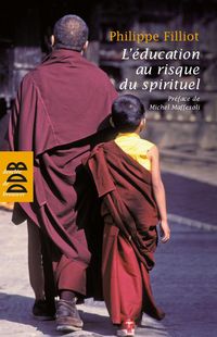 Produktbild: L'&eacute;ducation au risque du spirituel