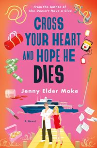 Produktbild: Cross Your Heart and Hope He Dies