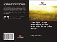 Produktbild: Effet de la culture intercalaire sur les propri&eacute;t&eacute;s du sol et les plantes