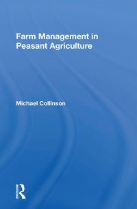 Produktbild: Collinson, M: Farm Management in Peasant Agriculture