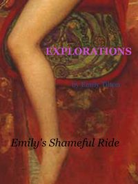 Produktbild: Explorations: Emily's Shameful Ride