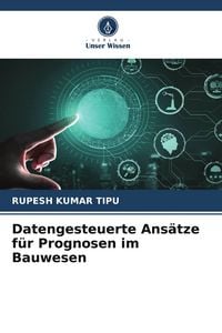 Produktbild: Datengesteuerte Ans&auml;tze f&uuml;r Prognosen im Bauwesen