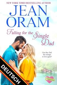 Produktbild: Falling for the Single Dad DEUTSCH (The Summer Sisters DEUTSCH, #3)