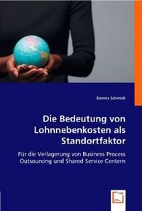 Produktbild: Schmidt, D: Die Bedeutung von Lohnnebenkosten als Standortfa
