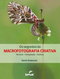 Bild vom Artikel Os segredos da macrofotografia criativa vom Autor Denis Dubesset