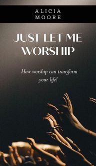 Produktbild: Just Let Me Worship