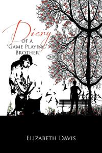 Produktbild: Diary of a ''Game Playing''brother
