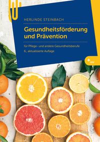 Bild vom Artikel Gesundheitsförderung und Prävention vom Autor Herlinde Steinbach