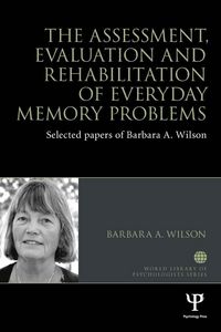Produktbild: The Assessment, Evaluation and Rehabilitation of Everyday Memory Problems