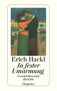 Bild vom Artikel In fester Umarmung vom Autor Erich Hackl