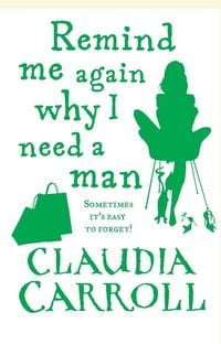 Produktbild: Remind Me Again Why I Need a Man