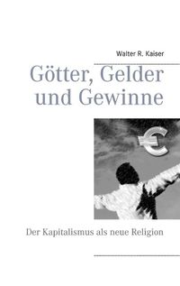 Produktbild: G&ouml;tter, Gelder und Gewinne