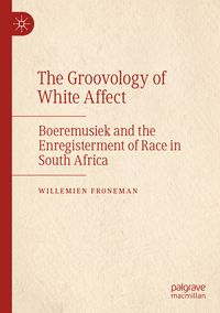 Produktbild: The Groovology of White Affect