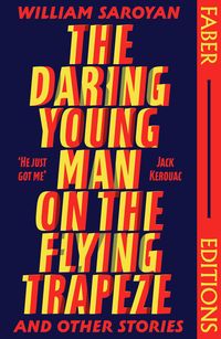 Produktbild: The Daring Young Man on the Flying Trapeze (Faber Editions)