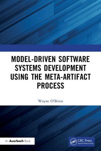 Produktbild: Model-Driven Software Systems Development Using the Meta-Artifact Process