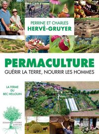 Produktbild: Permaculture : gu&eacute;rir la Terre, nourrir les hommes
