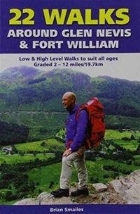 Produktbild: 22 Walks Around Glen Nevis & Fort William