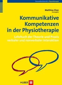 Produktbild: Kommunikative Kompetenzen in der Physiotherapie