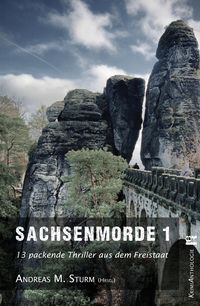 Sachsenmorde 1