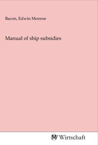 Produktbild: Manual of ship subsidies